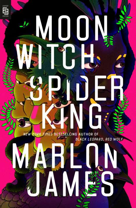 Marlon James (geb. 1970): James, M: Moon Witch, Spider King, Buch