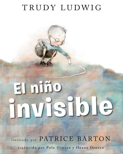 Patrice Barton: El nino invisible (The Invisible Boy Spanish Edition), Buch