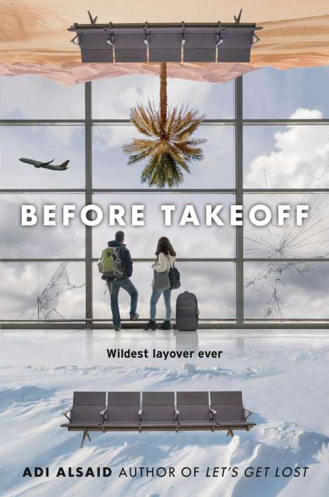 Adi Alsaid: Before Takeoff, Buch