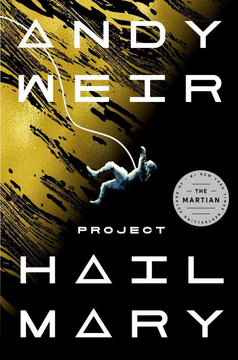 Andy Weir: Weir, A: Project Hail Mary, Buch