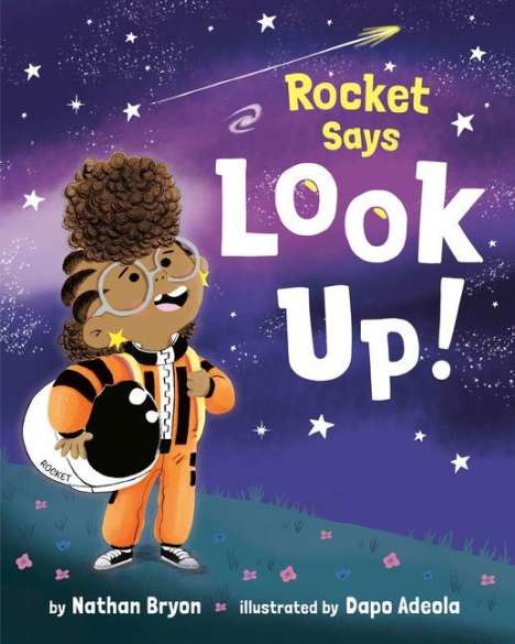 Nathan Bryon: Rocket Says Look Up!, Buch