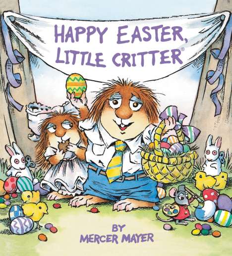 Mercer Mayer: Happy Easter, Little Critter, Buch