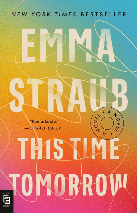 Emma Straub: This Time Tomorrow, Buch