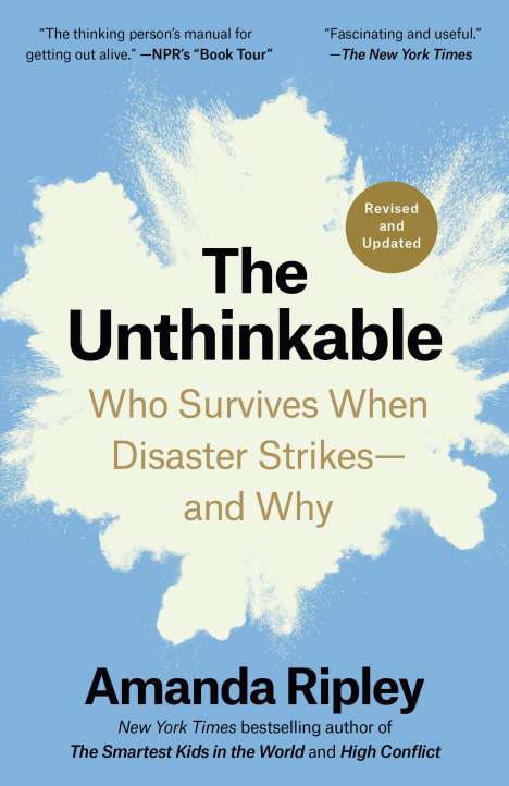 Amanda Ripley: The Unthinkable (Revised and Updated), Buch