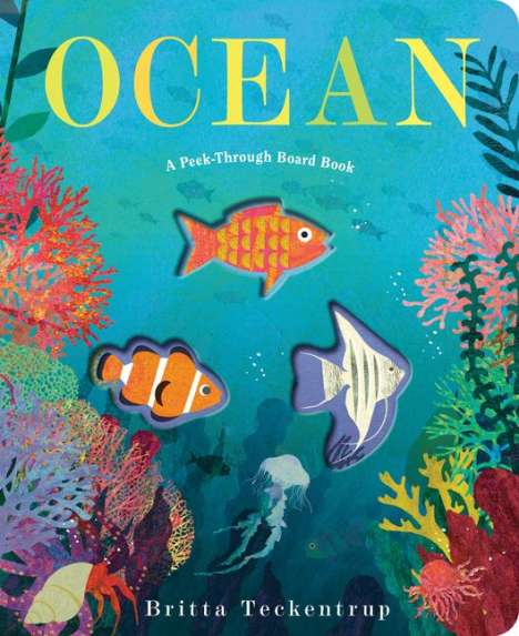 Britta Teckentrup: Ocean: A Peek-Through Board Book, Buch