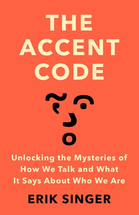 „THE ACCENT CODE“ steht oben, darunter Text über Akzente. Ein stilisiertes Gesicht aus abstrakten Zeichen ist in der Mitte.
