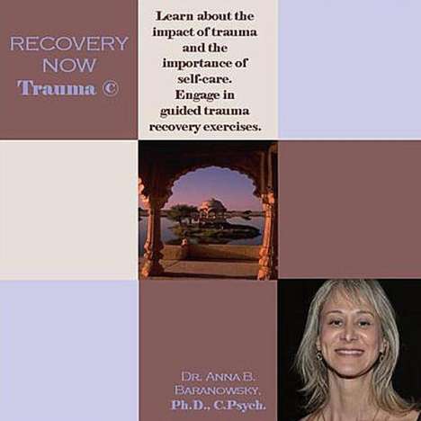 Anna B. Dr. Baranowsky: Recovery Now Trauma, CD