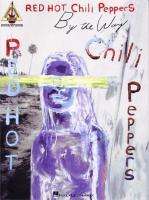 Red Hot Chili Peppers: Red Hot Chili Peppers: By the Way, Buch