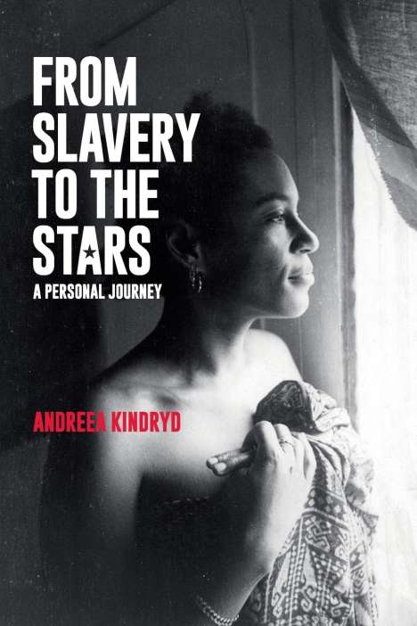 Andreea Kindryd: From Slavery to the Stars, Buch