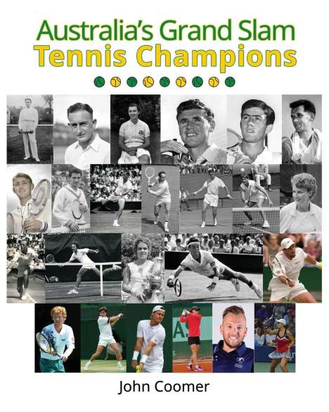 John Coomer: Australia's Grand Slam Tennis Champions, Buch