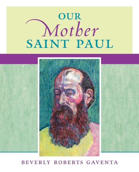 Beverly Roberts Gaventa: Our Mother Saint Paul, Buch