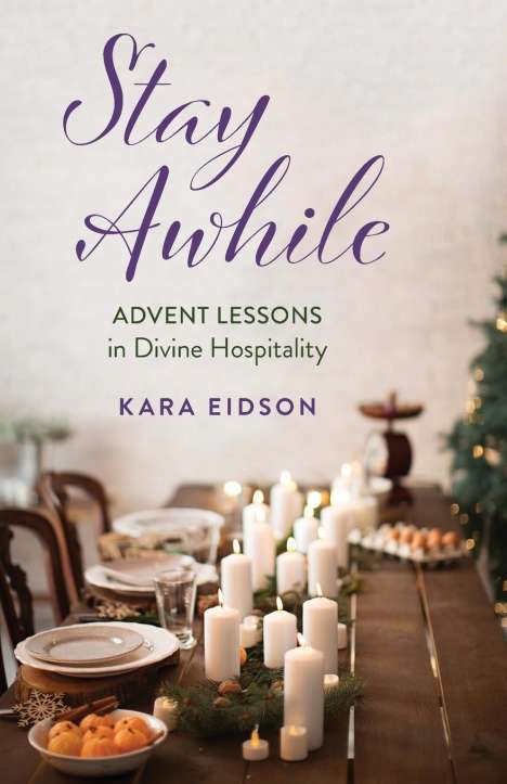 Kara Eidson: Stay Awhile, Buch