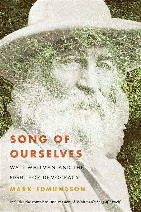 Mark Edmundson: Song of Ourselves, Buch