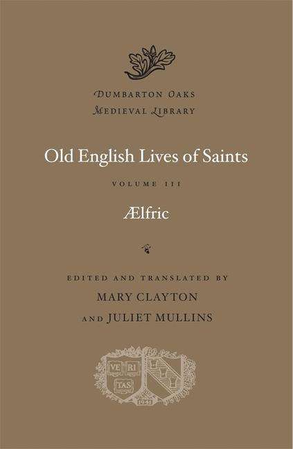 Aelfric: Old English Lives of Saints, Buch