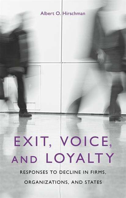 Albert O. Hirschman: Exit, Voice and Loyalty, Buch
