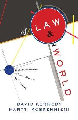 David Kennedy: Of Law and the World, Buch