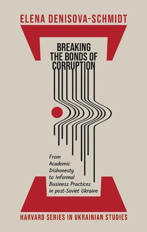 Elena Denisova-Schmidt: Breaking the Bonds of Corruption, Buch