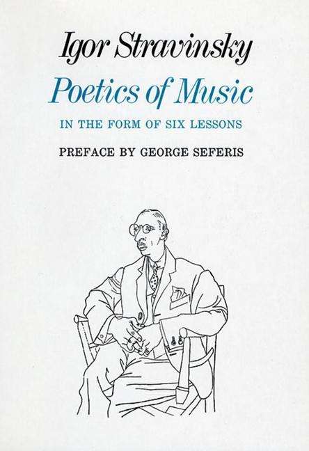 Igor Stravinsky: Poetics of Music in the Form of Six Lessons, Buch