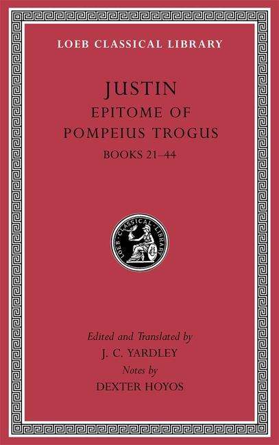 Justin: Epitome of Pompeius Trogus, Volume II, Buch