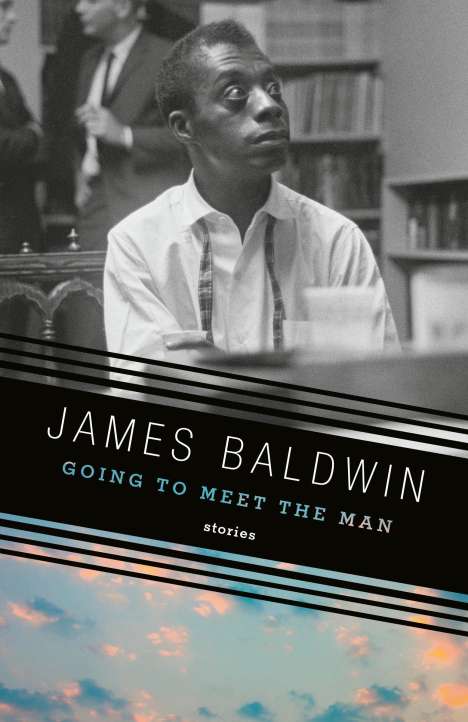 James Baldwin: Going to Meet the Man, Buch