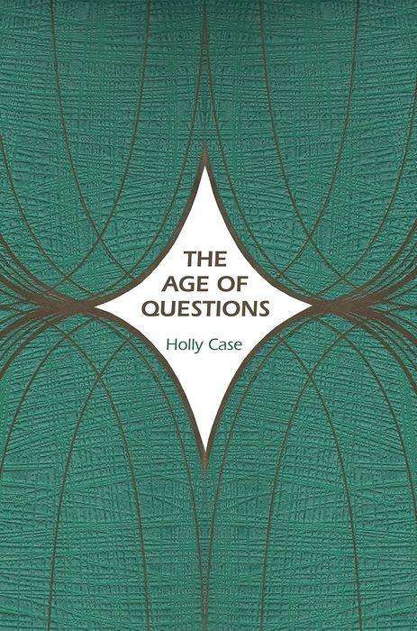 Professor Holly Case: Case, P: The Age of Questions, Buch