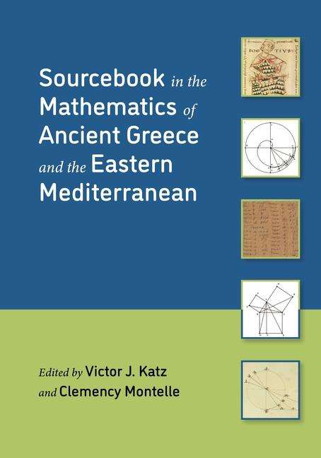 Victor J. Katz: Sourcebook in the Mathematics of Ancient Greece and the Eastern Mediterranean, Buch