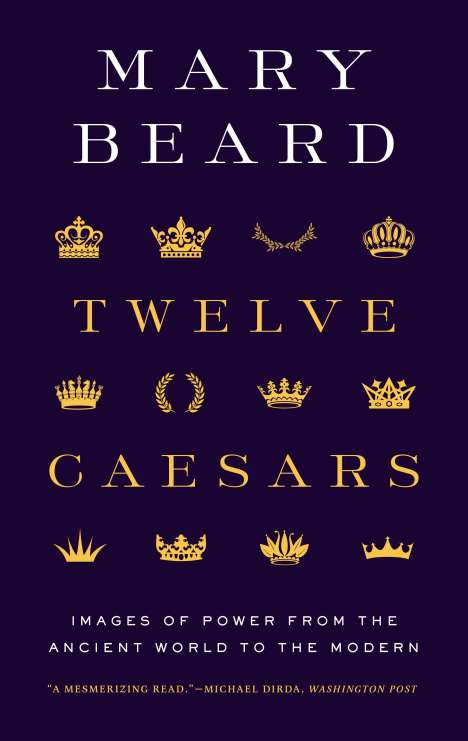 Mary Beard: Twelve Caesars, Buch