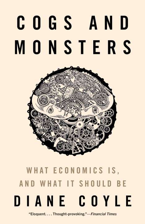 Diane Coyle: Cogs and Monsters, Buch