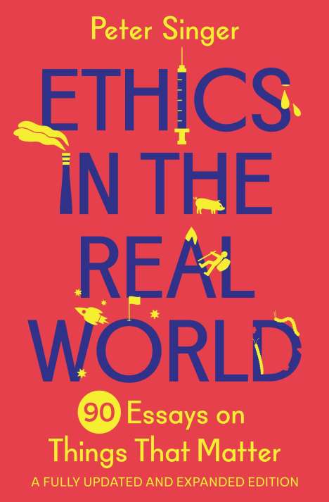 Peter Singer: Ethics in the Real World, Buch