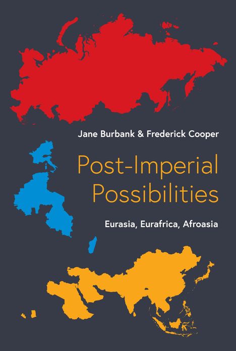 Jane Burbank: Post-Imperial Possibilities, Buch