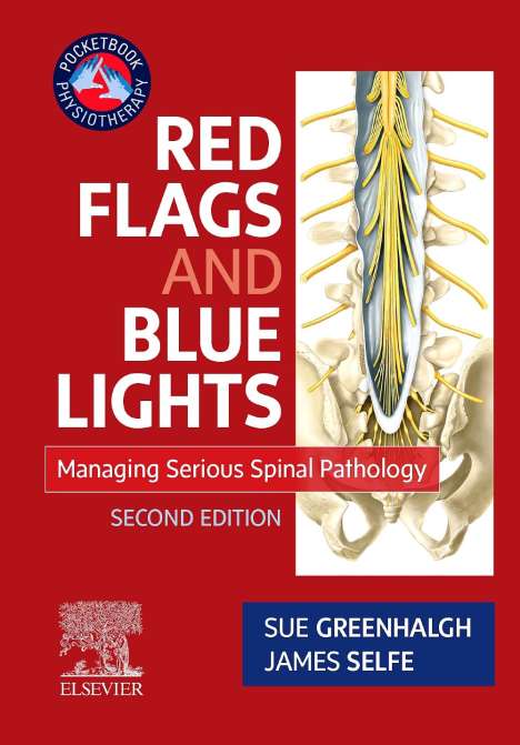 Sue Greenhalgh: Red Flags and Blue Lights: Managing Serious Spinal Pathology, Buch