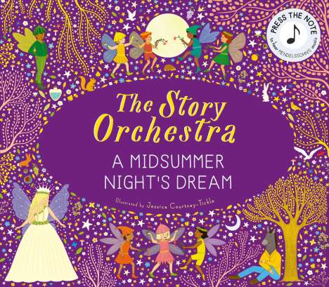 The Story Orchestra: A Midsummer Night's Dream, Buch