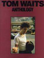 Tom Waits: Waits, T Anthology Pvg, Noten