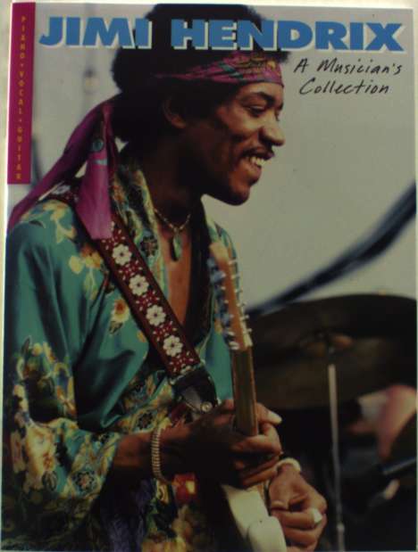 Jimi Hendrix: Hendrix Jimi A Musician's Collection Pvg, Noten