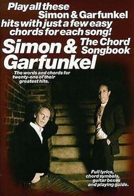 Paul Simon: Simon and Garfunkel The Chord Songbook, Noten