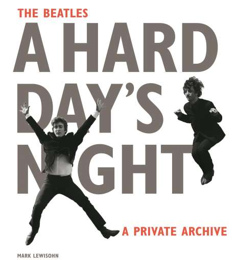 Mark Lewisohn: The Beatles A Hard Day's Night, Buch