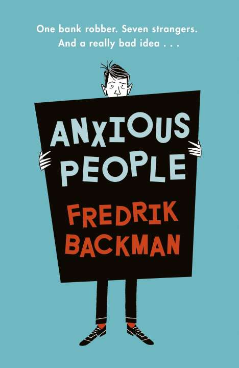 Fredrik Backman: Backman, F: Anxious People, Buch