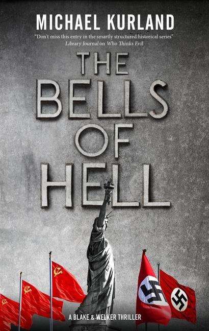 The Bells of Hell Michael Kurland: Kurland, T: The Bells of Hell, Buch