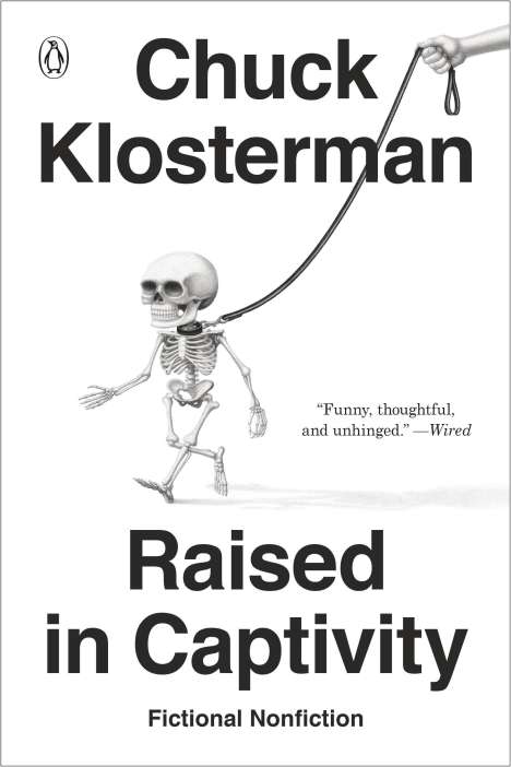 Chuck Klosterman: Raised In Captivity, Buch