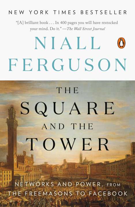 Niall Ferguson: The Square and the Tower, Buch
