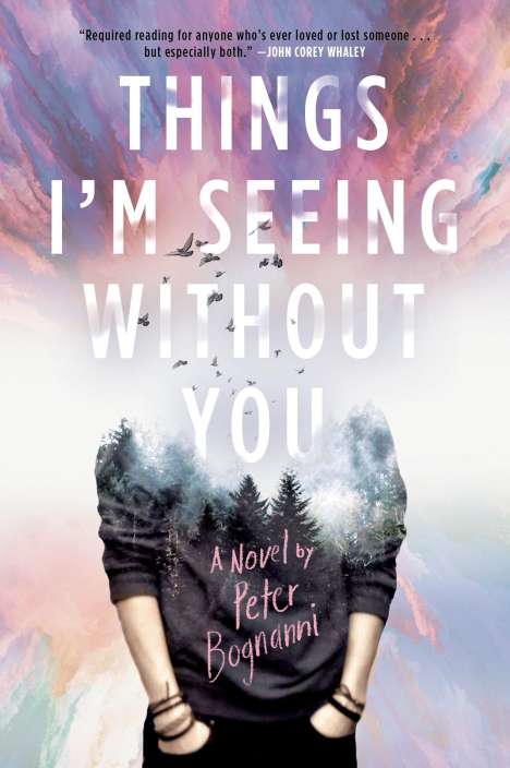 Peter Bognanni: Things Im Seeing W/O You, Buch