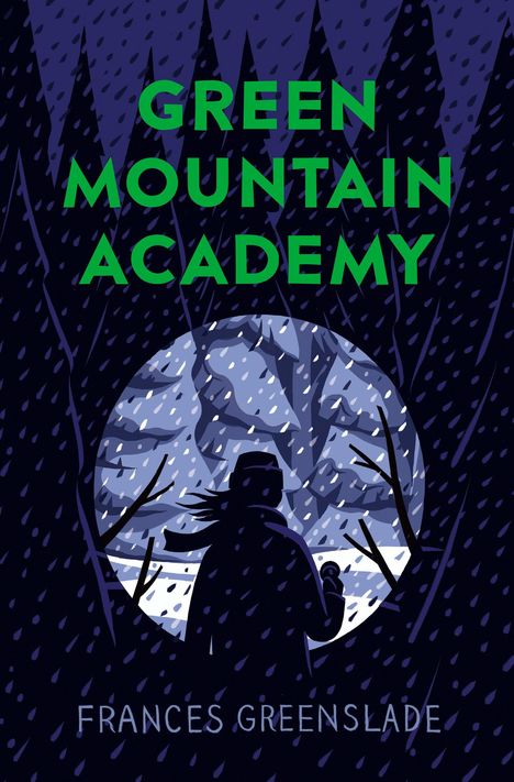 Frances Greenslade: Green Mountain Academy, Buch