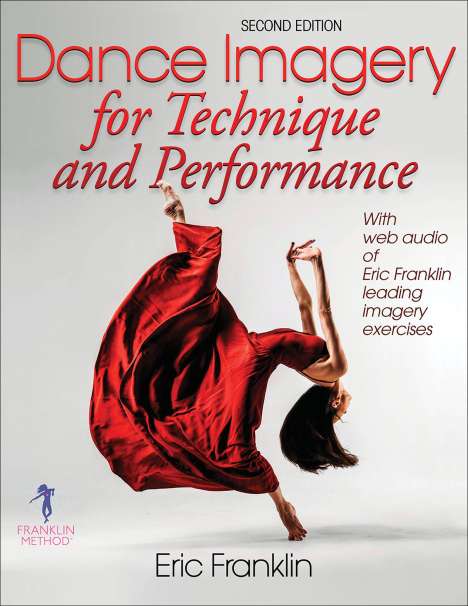 Eric Franklin: Dance Imagery for Technique and Performance, Buch