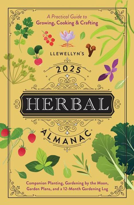 Llewellyn: Llewellyn's 2025 Herbal Almanac, Buch