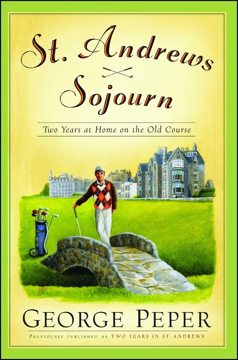 George Peper: St. Andrews Sojourn, Buch