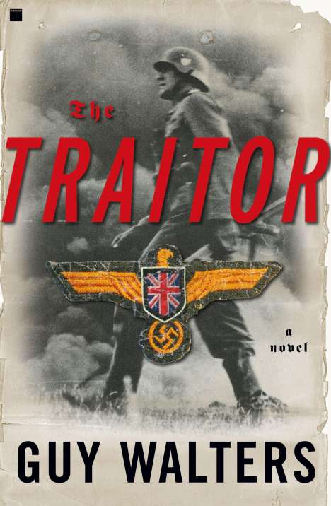 Guy Walters: The Traitor, Buch