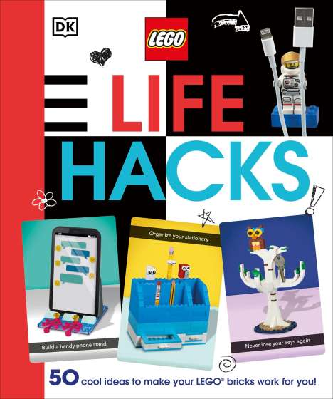 Julia March: Lego Life Hacks: 50 Cool Ideas to Make Your Lego Bricks Work for You!, Buch