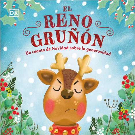 Dk: El Reno Gruñón (the Grumpy Reindeer), Buch