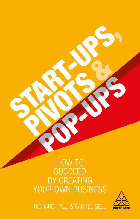 Richard Hall: Start-Ups, Pivots and Pop-Ups, Buch