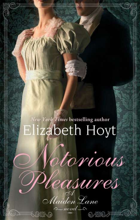Elizabeth Hoyt: Notorious Pleasures, Buch